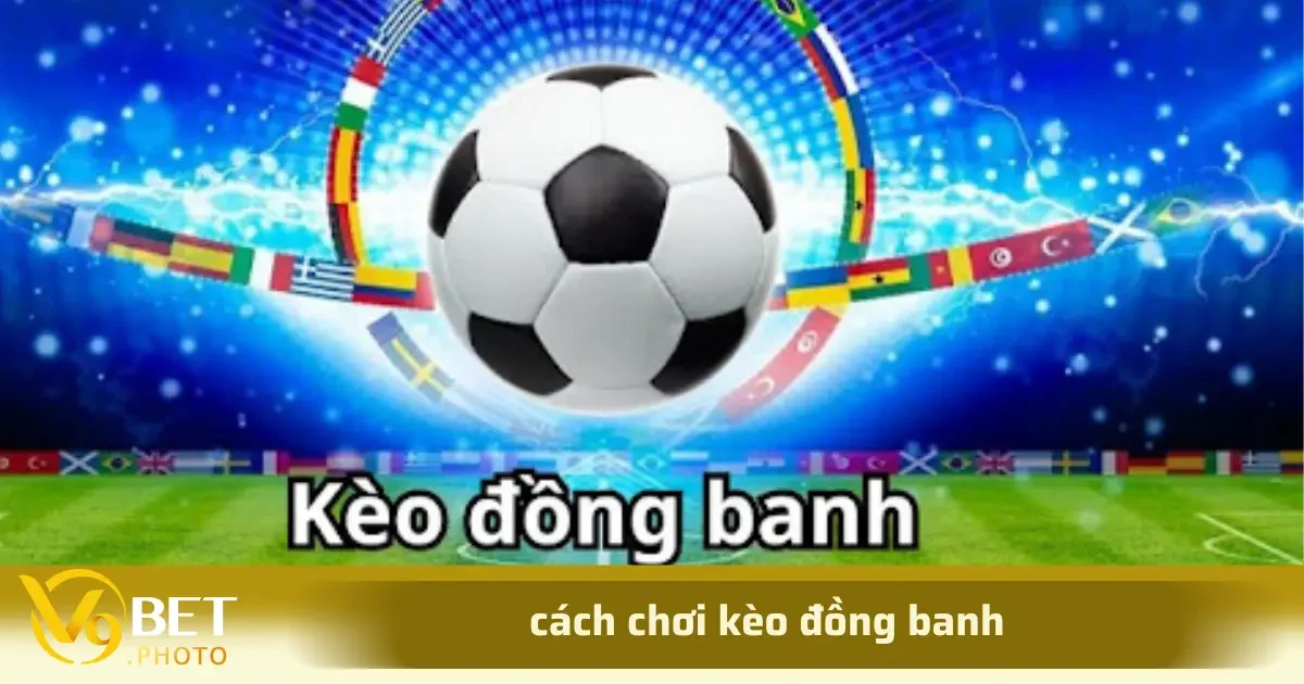 Cách Chơi Kèo Đồng Banh Trong Bóng Đá Và Các Chiến Thuật 2 Chọn đúng thời điểm và chiến thuật phù hợp sẽ giúp bạn nâng cao khả năng thắng trong cách chơi kèo đồng banh